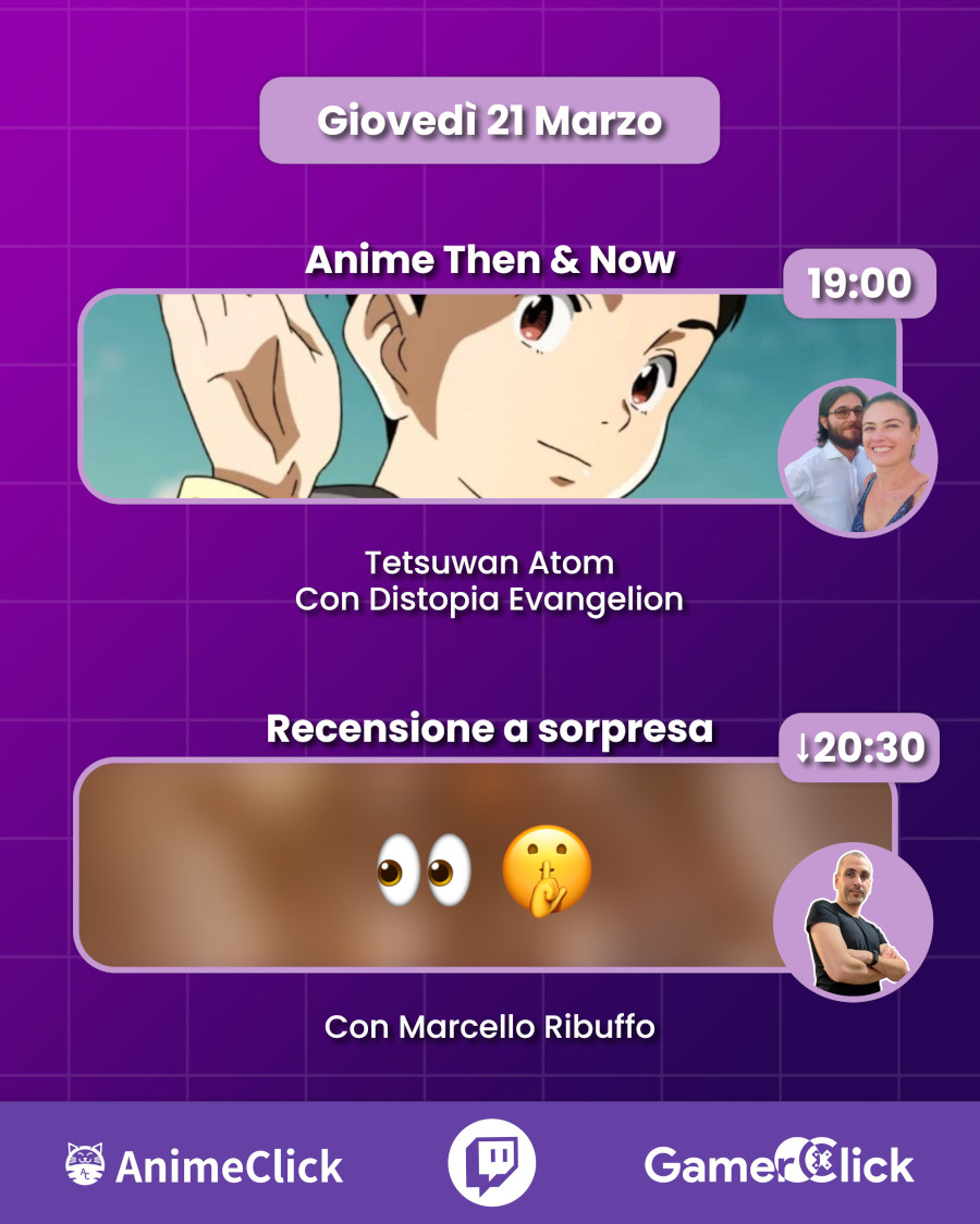 AnimeClick e GamerClick uniscono le forze su Twitch: programma dal 18 al 24 marzo AnimeClick e GamerClick uniscono le forze su Twitch: programma dal 18 al 24 marzo